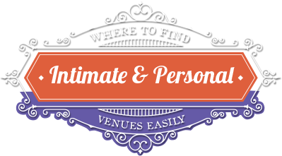 Where to find intimate and personal venues easily